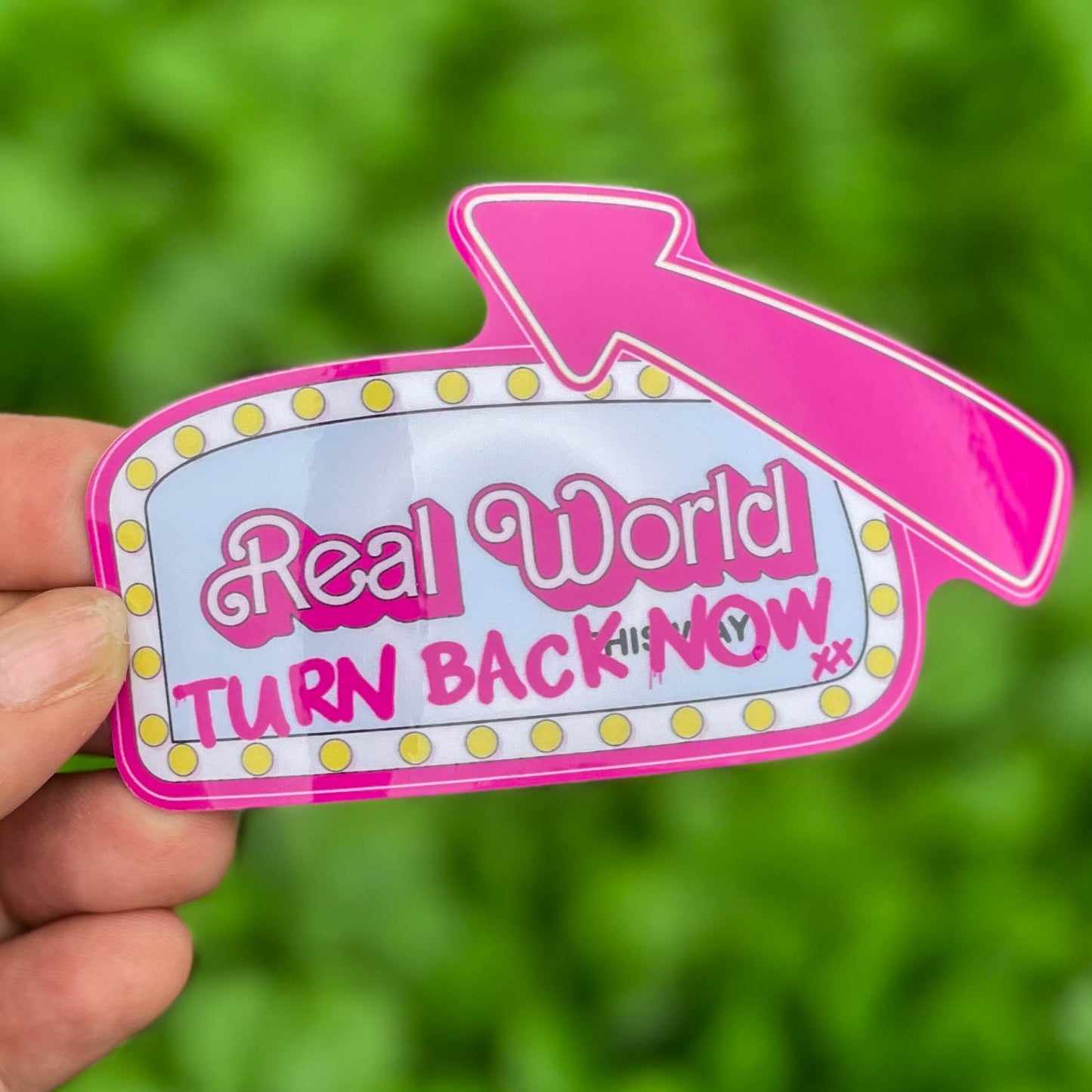 Turn Back Now | Vinyl, Laminated Sticker