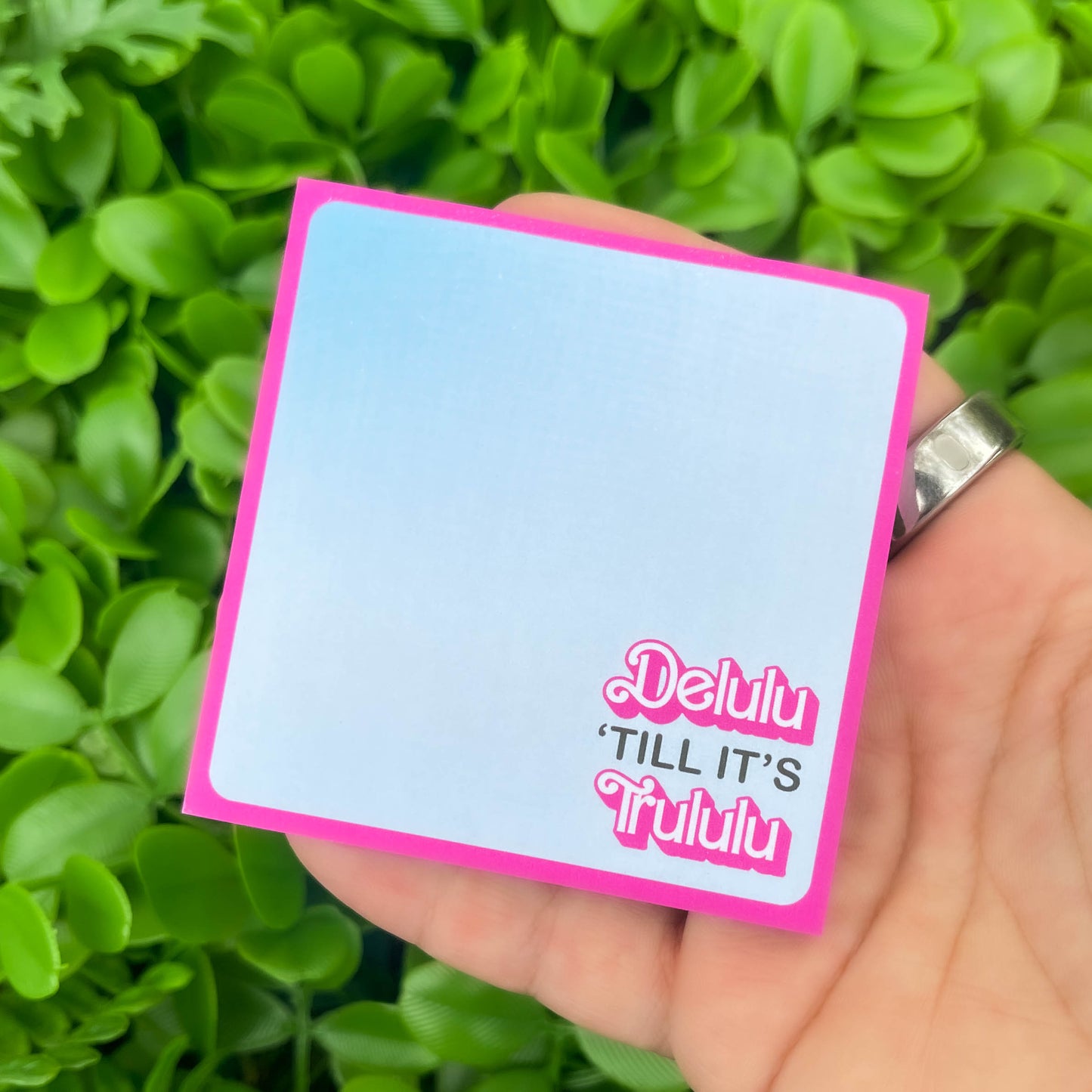 Delulu 'till it's Trululu | Sticky Notes
