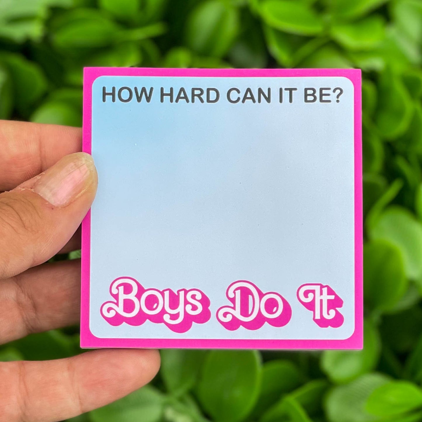 How hard can it be? | Sticky Notes