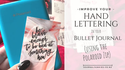 Improve your hand lettering in your Bullet Journal (using the Polaroid Zip)