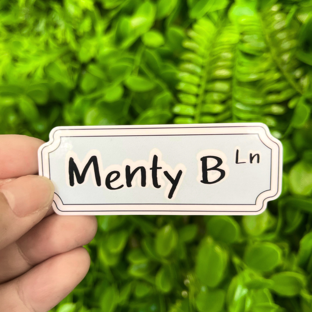 Menty B Lane | Vinyl, Laminated Sticker