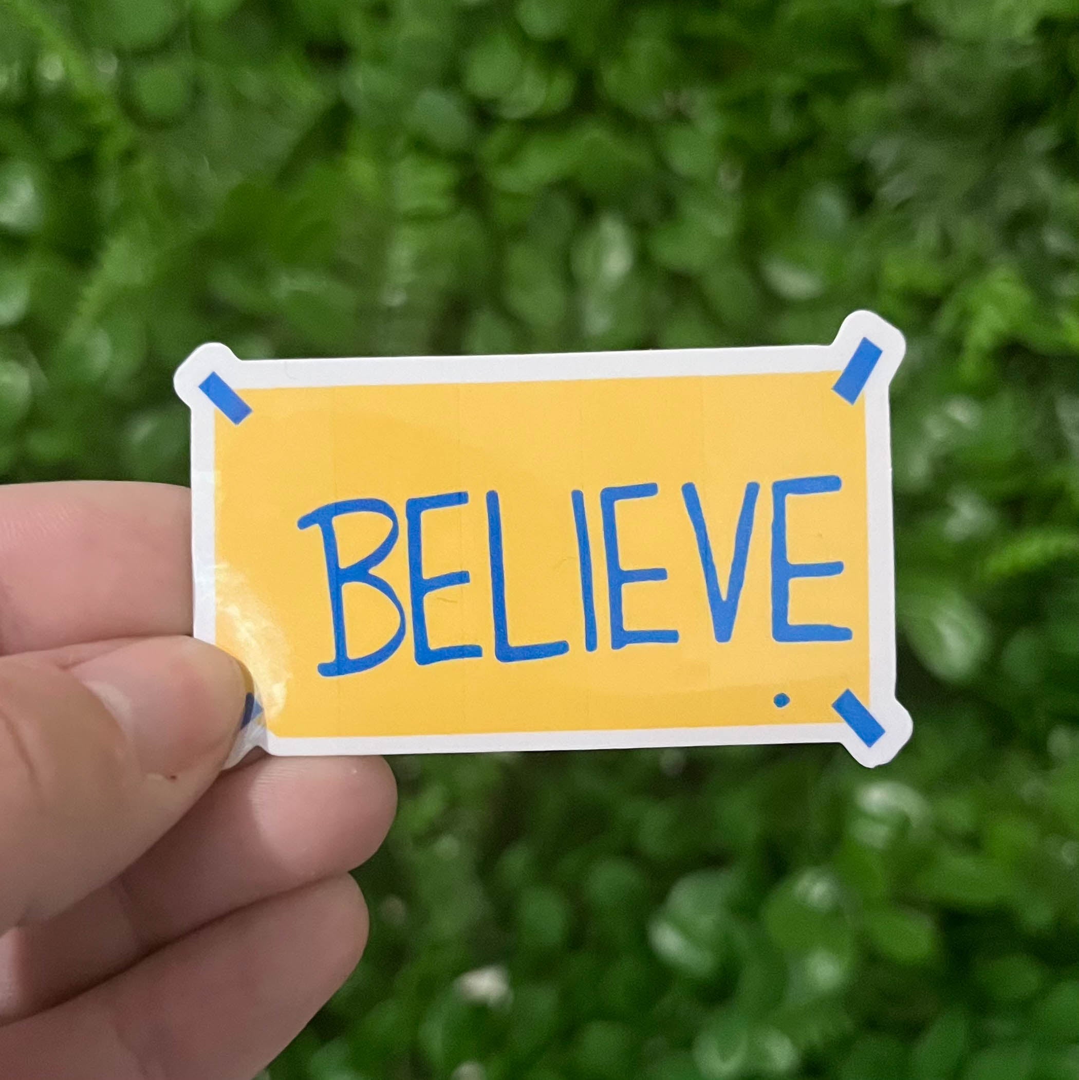 Believe | Vinyl, Laminated Sticker – Journal Junkies Store