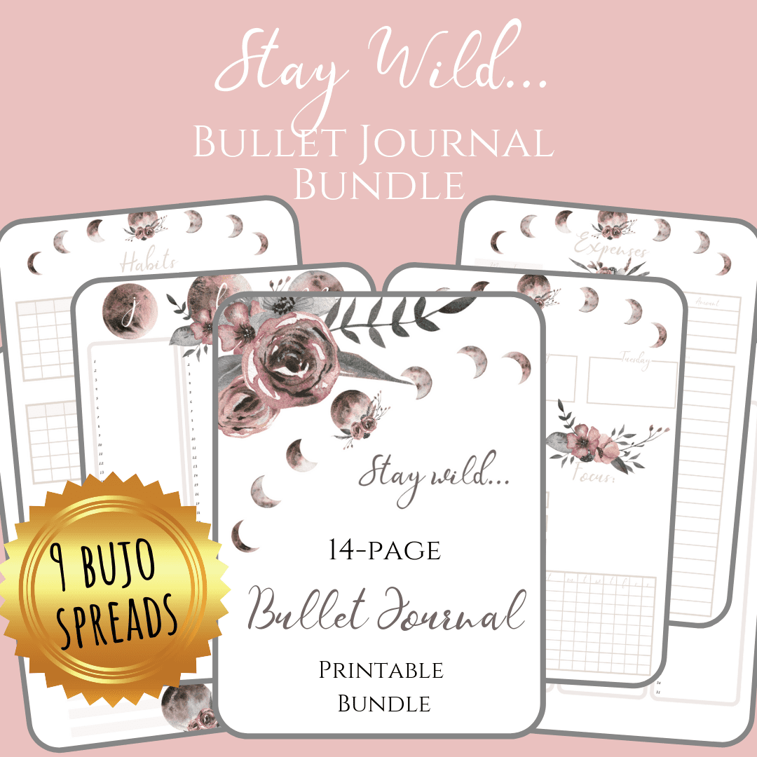 Stay Wild Download Bullet Journal PDF printable for planner, calendar - A4 and A5